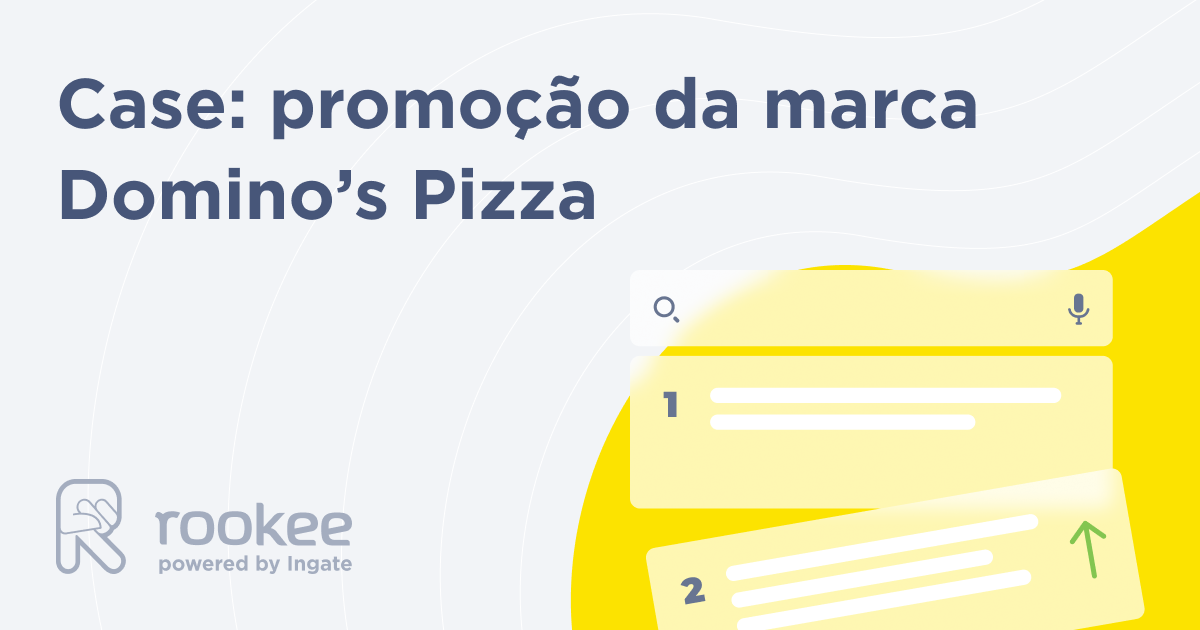 Como alimentar os seus clientes e aumentar a sua renda em 78%. Exemplo Domino’s Pizza